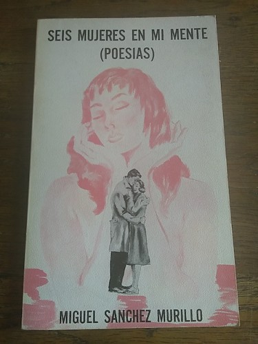 Portada del libro de SEIS MUJERES EN MI MENTE (POESÍAS) EL Caballero Alegre