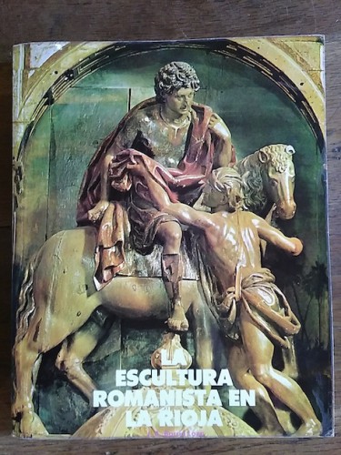 Portada del libro de LA ESCULTURA ROMANISTA EN LA RIOJA