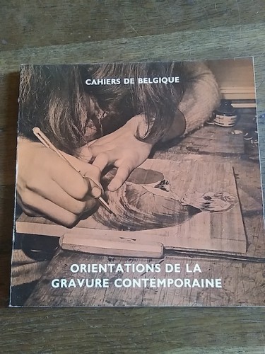 Portada del libro de ORIENTATIONS DE LA GRAVURE CONTEMPORAINE EN BELGIQUE