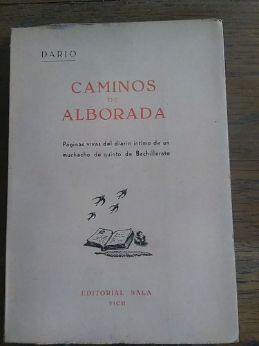 Portada del libro de CAMINOS DE ALBORADA. Páginas vivas del diario íntimo de un muchacho de Bachillerato