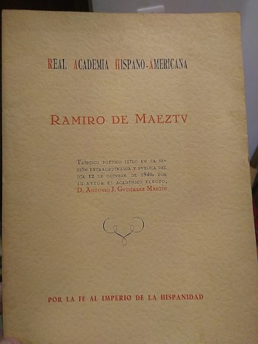 Portada del libro de RAMIRO DE MAEZTU. Tríptico poético leído en la sesión extraordinaria y pública del 12 de octube de 1940,...