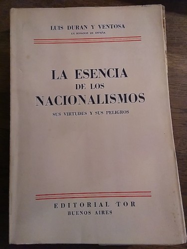 Portada del libro de LA ESENCIA DE LOS NACIONALISMOS. Sus virtudes y sus peligros