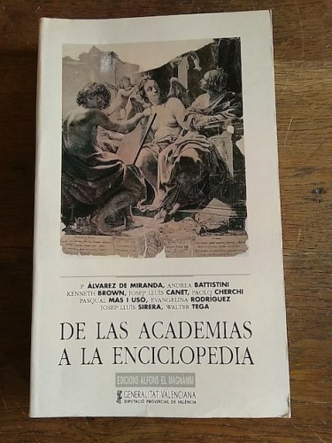 Portada del libro de DE LAS ACADEMIAS A LA ENCILOPEDIA: EL DISCURSO DEL SABER EN LA MODERNIDAD