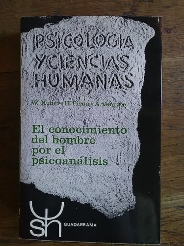 Portada del libro de EL CONOCIMIENTO DEL HOMBRE POR EL PISCOANÁLISIS