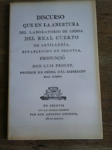 Portada del libro de DISCURSO QUE EN LA ABERTURA DEL LABORATORIO DE CHIMIA DEL REAL CUERPO DE ARTILLERÍA, ESTABLECIDO EN...