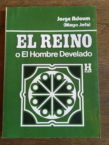 Portada del libro de EL REINO O EL HOMBRE DEVELADO