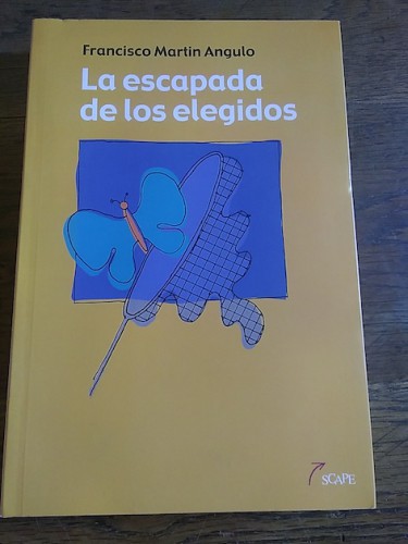 Portada del libro de LA ESCAPADA DE LOS ELEGIDOS