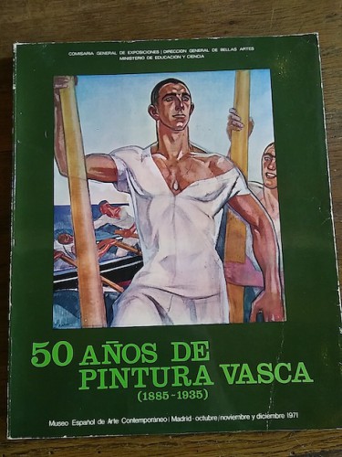 Portada del libro de 50 AÑOS DE PINTURA VASCA (1885-1935)