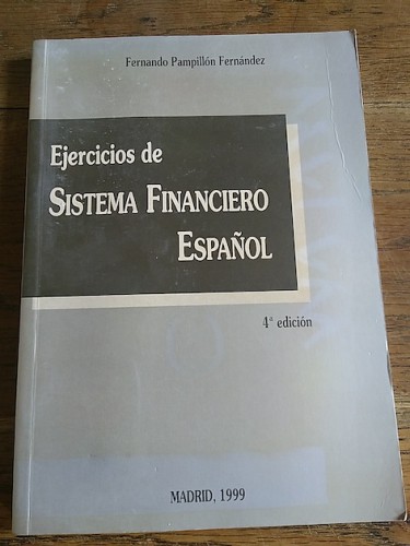 Portada del libro EJERCICIOS DE SISTEMA FINANCIERO ESPAÑOL