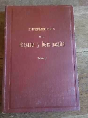 Portada del libro de ENFERMEDADES DE LA GARGANTA Y FOSAS NASALES. Tomo II