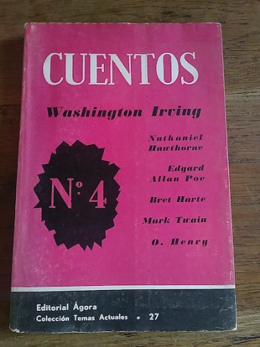 Portada del libro de CUENTOS Nº 4. WASHINGTON IRVING - NATHANIEL HAWTHORNE - EDGARD ALLAN POE - BRET HARTE - MARK TWAIN -...