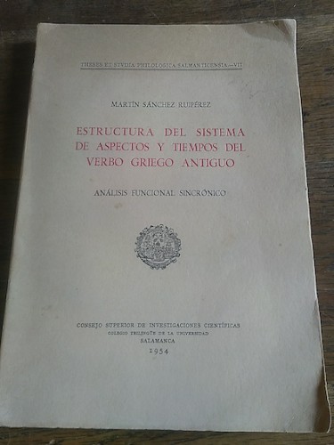 Portada del libro de ESTRUCTURA DEL SISTEMA DE ASPECTOS Y TIEMPOS DEL VERBO ANTIGUO. Análisis funcional sincrónico