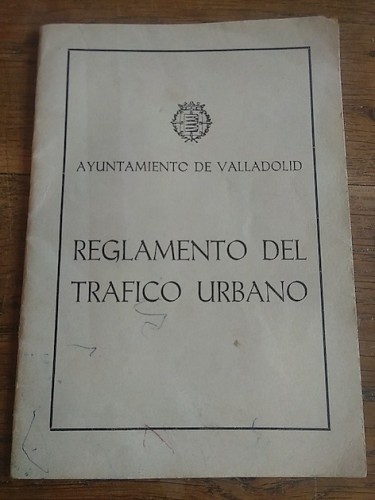 Portada del libro de REGLAMENTO DEL TRÁFICO URBANO. Ayuntamiento de Valladolid