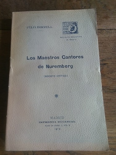 Portada del libro de LOS MAESTROS CANTORES DE NUREMBERG. (Boceto crítico)