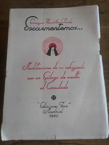 Portada del libro de ESCARMENTEMOS Meditaciones de un refugiado con un Epílogo de asalto al Consulado