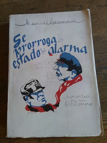 Portada del libro de SE PRORROGA EL ESTADO DE ALARMA. Memorias de un prisionero