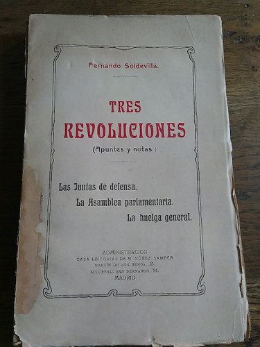 Portada del libro de TRES REVOLUCIONES (Apuntes y notas). Las Juntas de defensa - La Asamblea parlamentaria - La huelga general