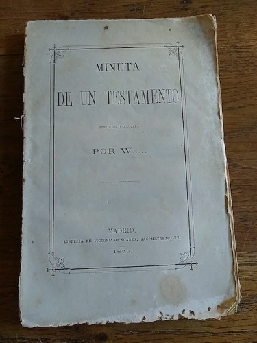 Portada del libro de MINUTA DE UN TESTAMENTO, publicada y anotada por W.