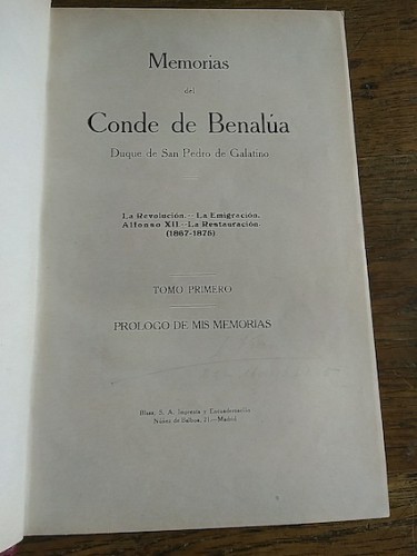 Portada del libro de MEMORIAS DEL CONDE DE BENALÚA, Duque de San Pedro de Galatino. La revolución - la emigración - Alfonso...