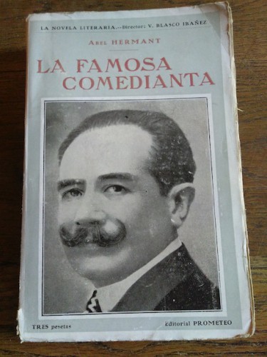 Portada del libro de LA FAMOSA COMEDIANTA (Novela dialogada)