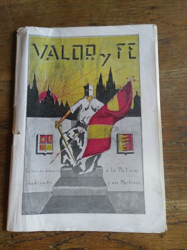 Portada del libro de VALOR Y FE. Extraordinario dedicado a la Patria y a su Mártires