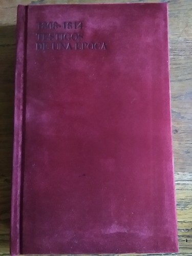 Portada del libro de TESTIGOS DE UNA ÉPOCA 1808-1815