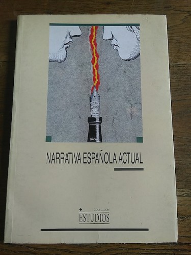 Portada del libro de NARRATIVA ESPAÑOLA ACTUAL