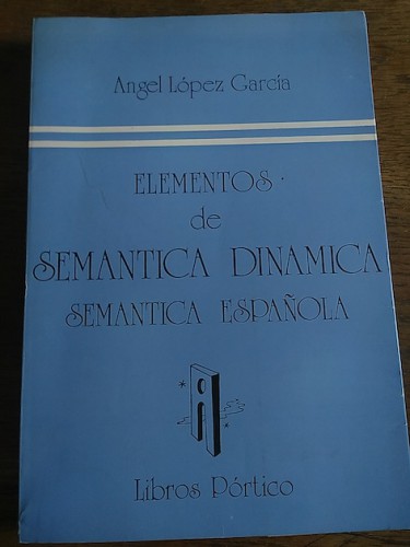 Portada del libro de ELEMENTOS DE SEMÁNTICA DINÁMICA. Semántica española