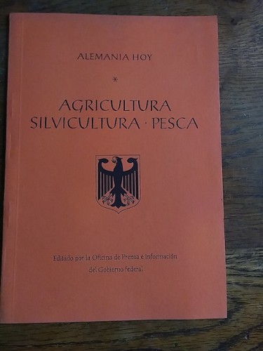 Portada del libro de ALEMANIA HOY. AGRICULTURA, SERVICULTURA, PESCA