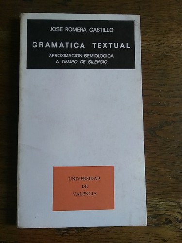 Portada del libro de GRAMÁTICA TEXTUAL. Aproximación semiológica a Tiempo de silencio