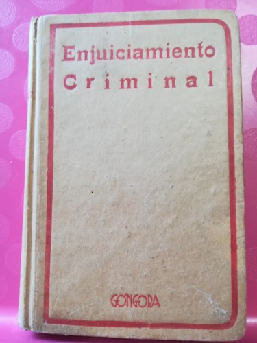 Portada del libro LEY DE ENJUICIAMIENTO CRIMINAL. Con algunas notas y referencias
