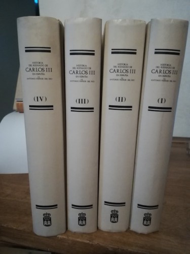 Portada del libro de HISTORIA DEL REINADO DE CARLOS III EN ESPAÑA. Edición facsímil