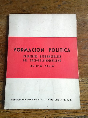 Portada del libro FORMACIÓN POLÍTICA. Principios fundamentales del nacionalsindicalismo. Quinto curso