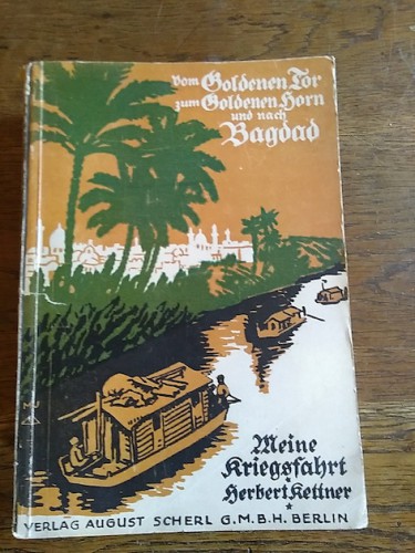 Portada del libro de Vom Goldenen Tor zum Goldenen Horn und nach Bagdad. Meine Kriegsfahrt.