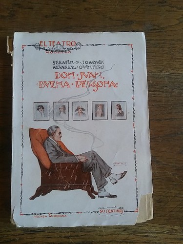 Portada del libro de DON JUAN, BUENA PERSONA. Comedia en tres actos