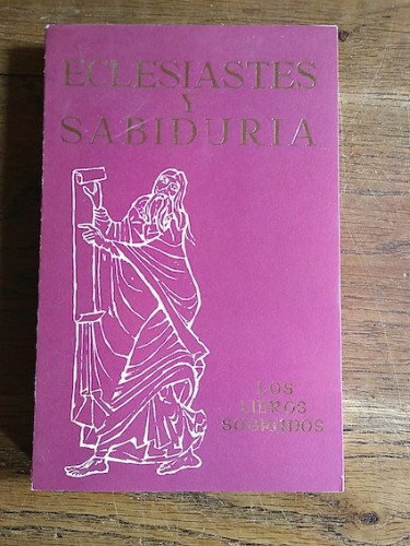 Portada del libro de ECLESIASTÉS Y SABIDURÍA. Col. Los libros sagrados 17