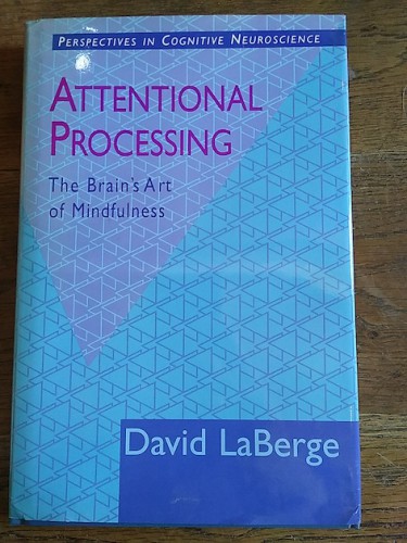 Portada del libro de ATTENTIONAL PROCESSING. The Brain's Art of Mindfulness