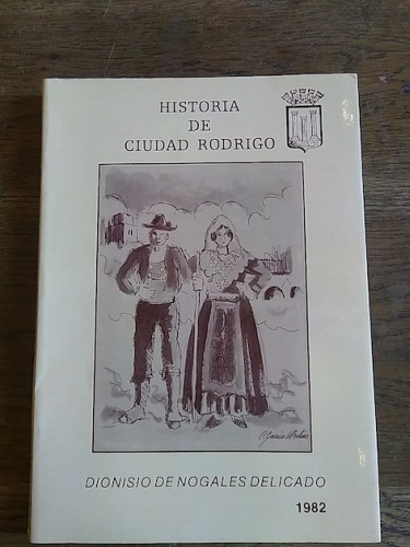 Portada del libro de HISTORIA DE CIUDAD RODRIGO