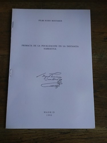 Portada del libro de PRIMACÍA DE LA FOCALIZACIÓN EN LA INSTANCIA NARRATIVA