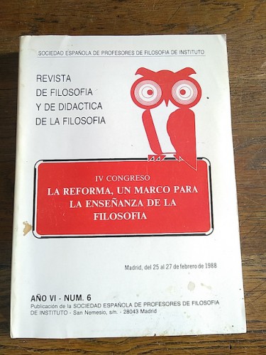 Portada del libro de IV CONGRESO. LA REFORMA, UN MARCO PARA LA ENSEÑANZA DE LA FILOSOFÍA. Revista de filosofía y de didáctica...