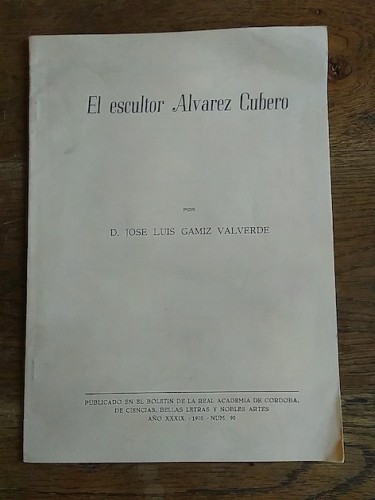 Portada del libro de EL ESCULTOR ÁLVAREZ CUBERO