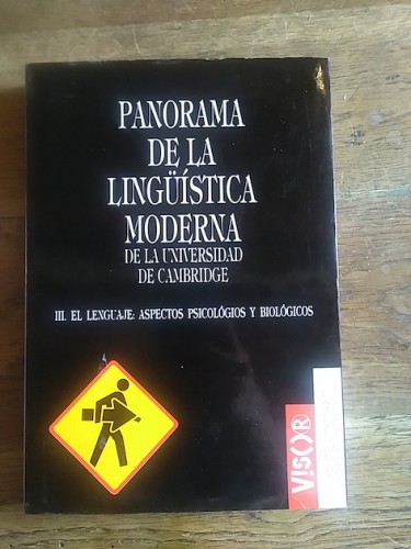 Portada del libro de PANORAMA DE LA LINGÜÍSTICA MODERNA DE LA UNIVERSIDAD DE CAMBRIDGE. III. EL LENGUAJE: ASPECTOS PSICOLÓGICOS...