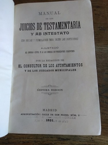 Portada del libro de Manual de los Juicios de Testamentaría y Ab Intestato con reglas y formularios para hacer las particiones