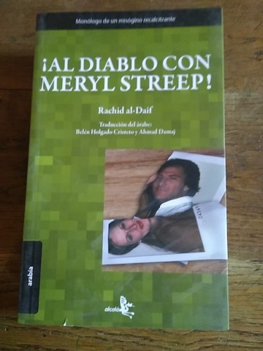 Portada del libro de .- ¡AL DIABLO CON MERYL STREEP!