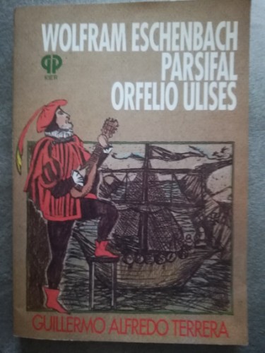 Portada del libro de WOLFRAM ESCHENBACH PARSIFAL ORFELIO ULISES