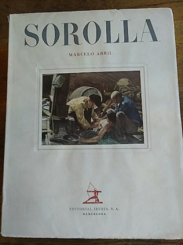 Portada del libro de JOAQUÍN SOROLLA O LA PLENA LUZ EN NUESTRA PINTURA