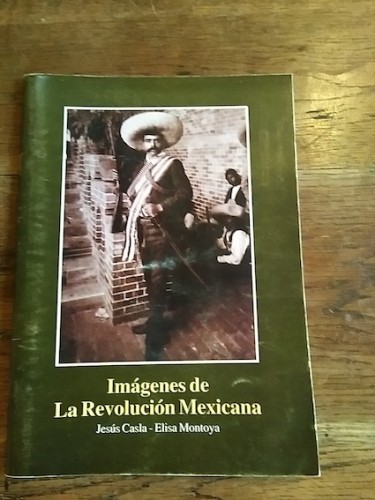 Portada del libro de IMÁGENES DE LA REVOLUCIÓN MEXICANA