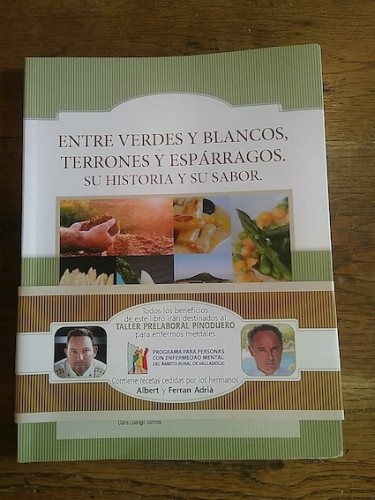 Portada del libro ENTRE VERDES Y BLANCOS, TERRONES Y ESPÁRRAGOS. Su historia y su sabor