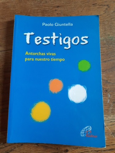 Portada del libro de TESTIGOS. ANTORCHAS VIVAS PARA NUESTRO TIEMPO