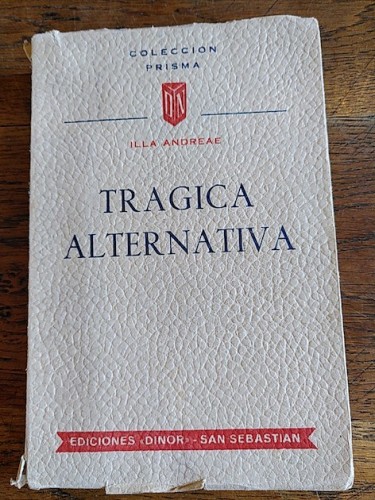 Portada del libro de TRÁGICA ALTERNATIVA
